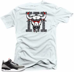 Jordan 3 Black  Cement sneakers. Bull 3 White Tee