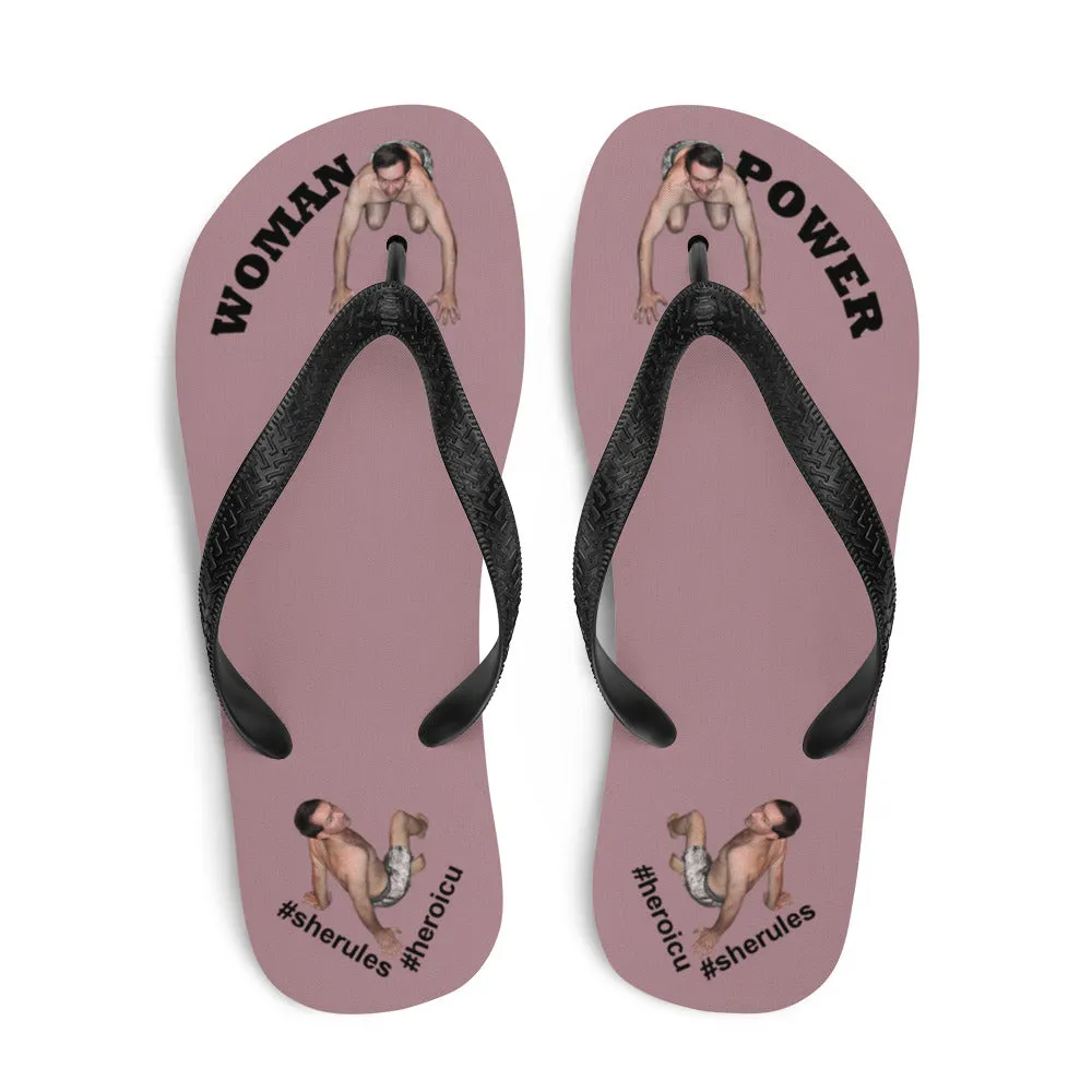 Woman Power Fabric Top Flip Flop Sandal Has Men Bow To Your Toes Dusty Rose Color with Black Letters (NEW 2023-04)